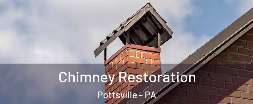  Chimney Restoration Pottsville - PA