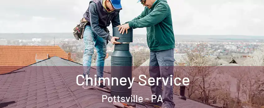  Chimney Service Pottsville - PA