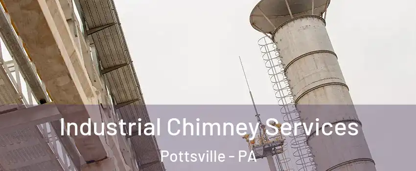  Industrial Chimney Services Pottsville - PA