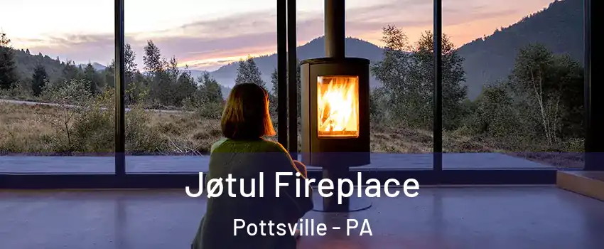 Jøtul Fireplace Pottsville - PA