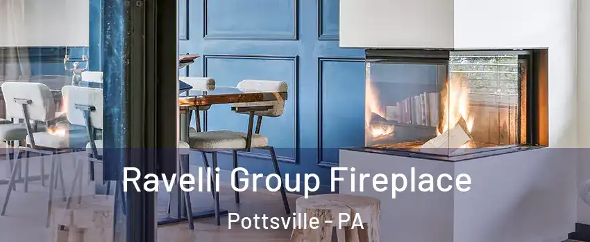  Ravelli Group Fireplace Pottsville - PA