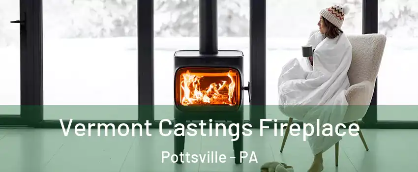  Vermont Castings Fireplace Pottsville - PA